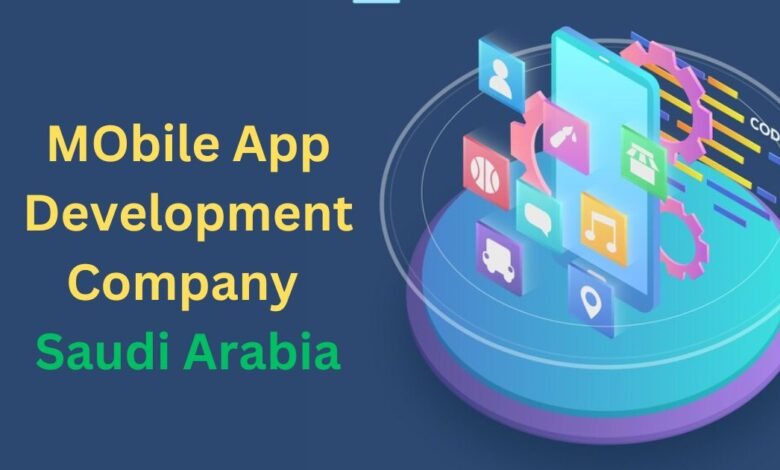 mobile app development company saudi arabia